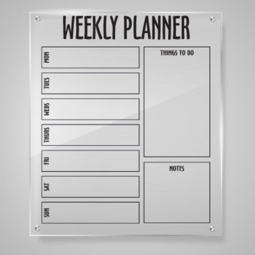 14" x 18" Weekly Planner Acrylic Sign